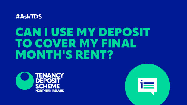 Image saying #AskTDS: "Can I use my deposit to cover my final month's rent?"