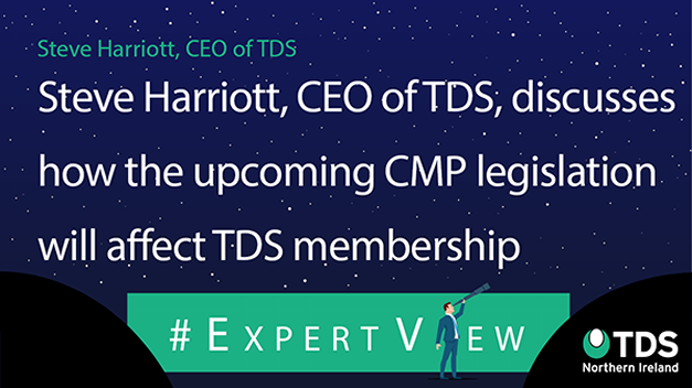 #ExpertView: How the upcoming CMP legislation will affect TDS membership