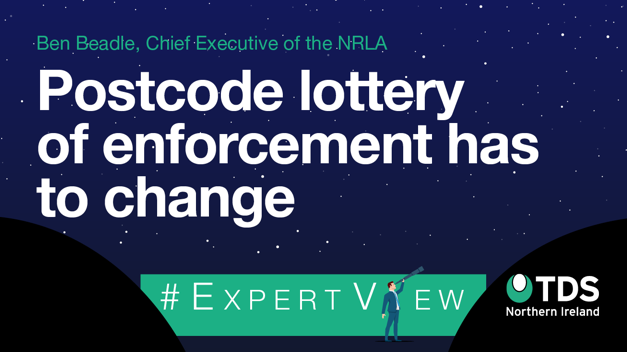 #ExpertView: Postcode lottery of enforcement has to change