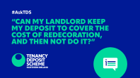 Ask TDS NI: “Can my landlord keep my deposit to cover the cost of redecoration, and then not do it?”