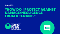 #AskTDS NI: “How do I protect against damage/negligence from a tenant?”
