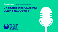 UK banks are closing client accounts